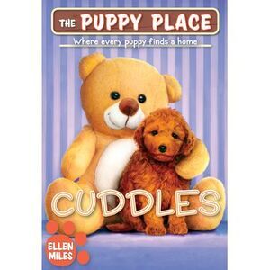 Cuddles (the Puppy Place #52) -- Ellen Miles